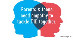 parents and teens need empathy to tackle t1d together